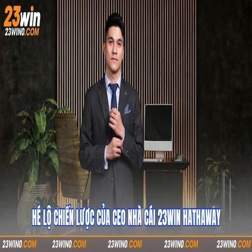 23WIN Rực Lửa Chiến Thắng - Khám Phá Thế Giới Giải Trí Đỉnh Cao